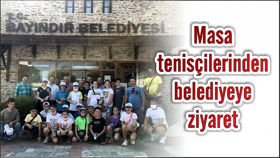 Masa tenisçilerinden belediyeye ziyaret