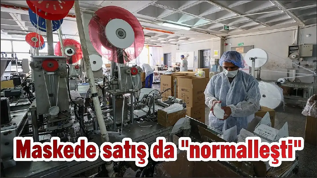 Maskede satış da “normalleşti”