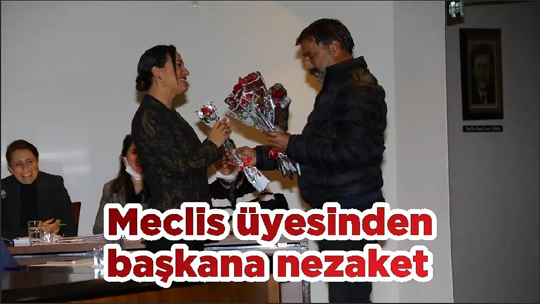Meclis üyesinden başkana nezaket