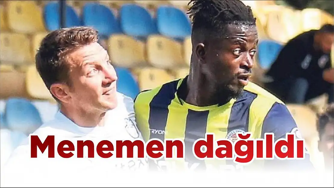 Menemen dağıldı