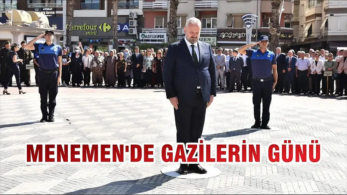 MENEMEN'DE GAZİLERİN GÜNÜ