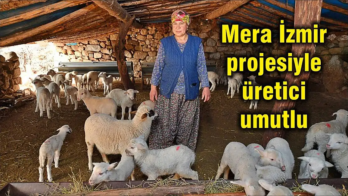 Mera İzmir projesiyle üretici umutlu