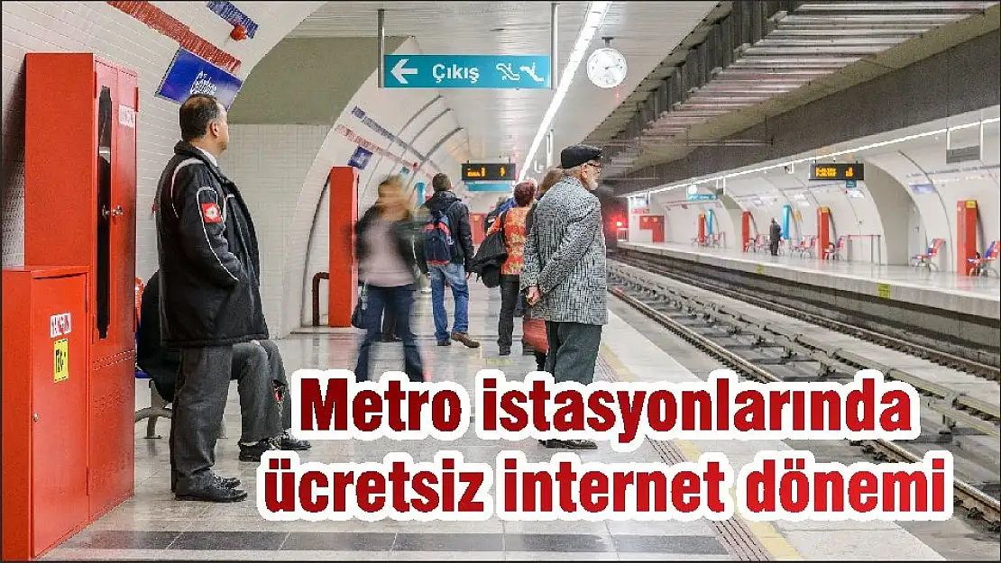 Metro istasyonlarında ücretsiz internet dönemi