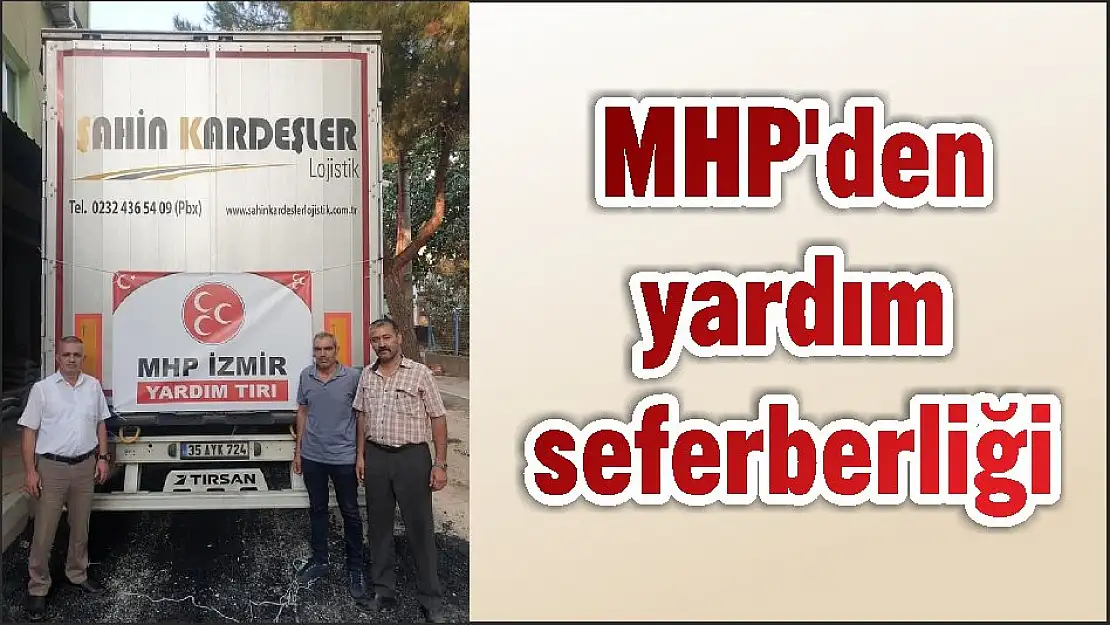 MHP'den yardım seferberliği