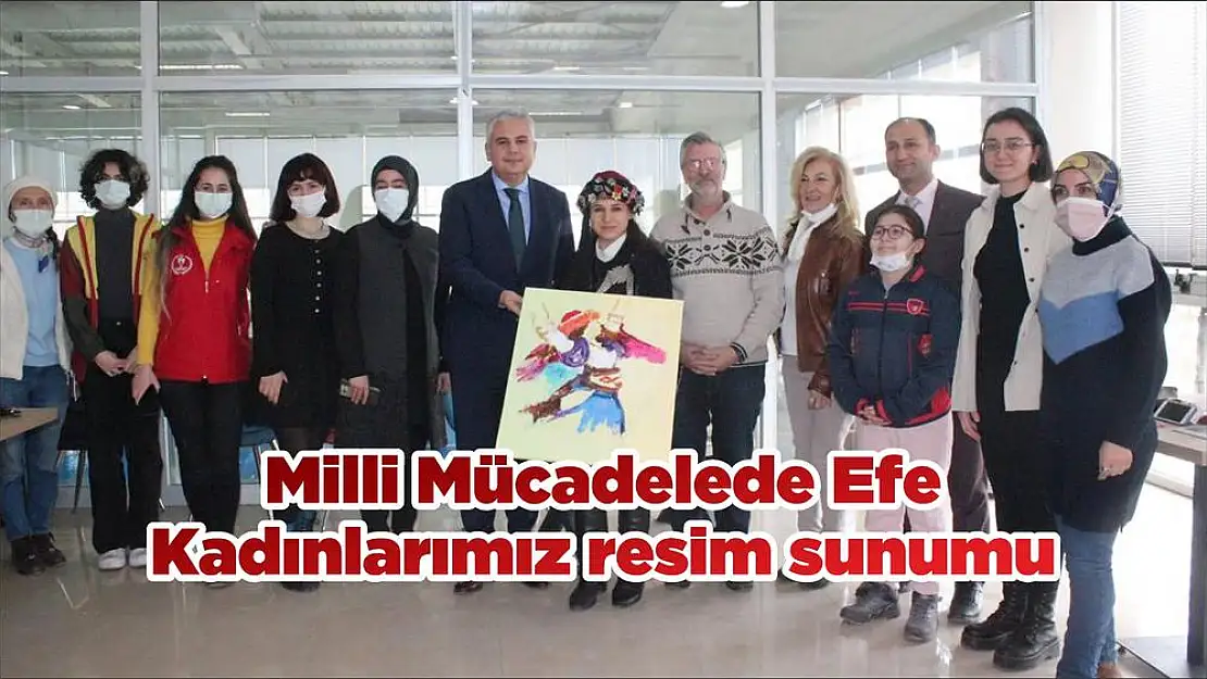 Milli Mücadelede Efe Kadınlarımız resim sunumu