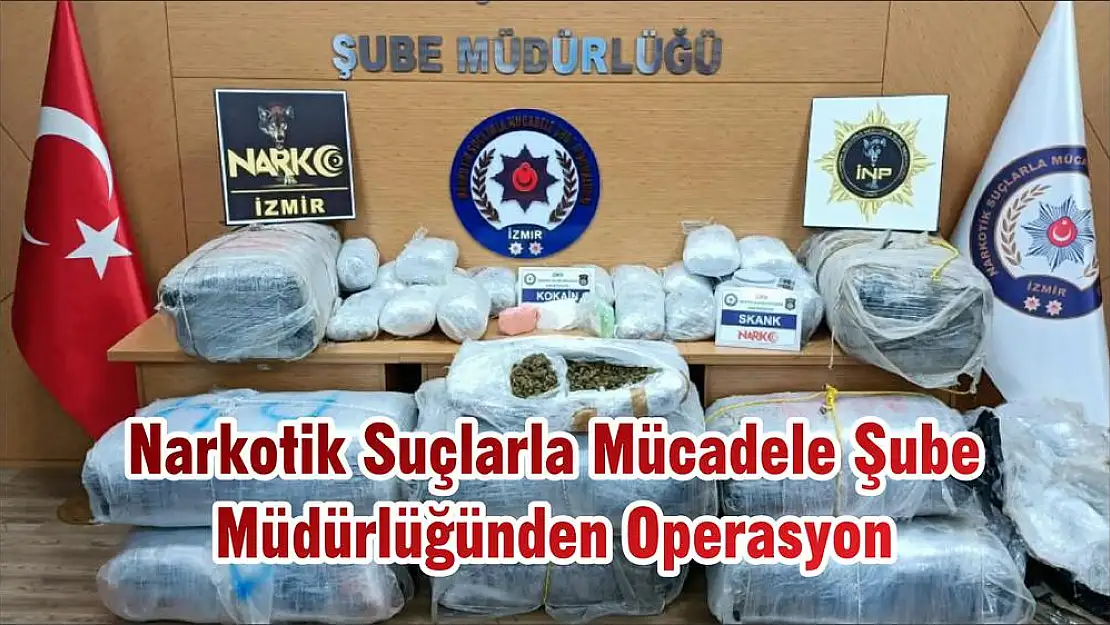 Narkotik Suçlarla Mücadele Şube Müdürlüğünden Operasyon