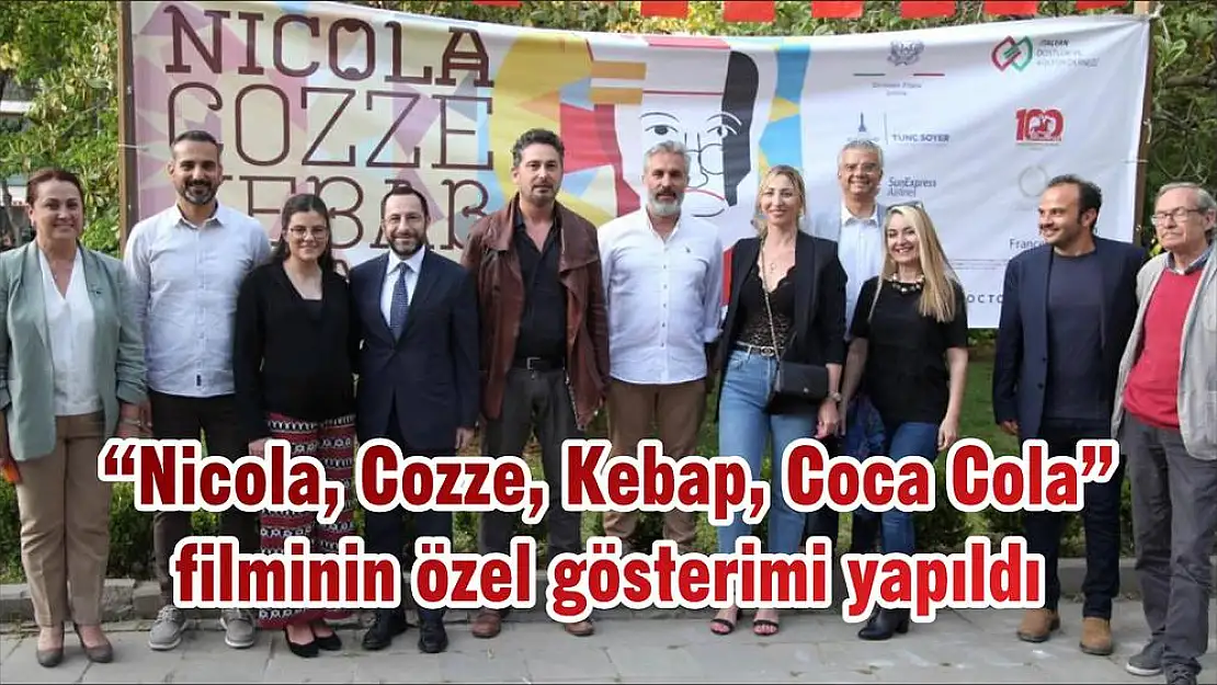 'Nicola, Cozze, Kebap, Coca Cola' filminin özel gösterimi yapıldı