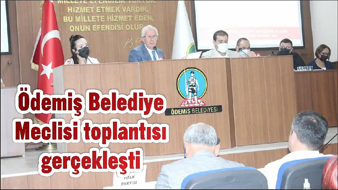 Ödemiş Belediye Meclisi toplantısı gerçekleşti