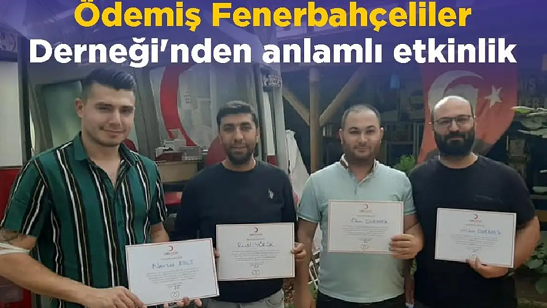 Ödemiş Fenerbahçeliler Derneği'nden anlamlı etkinlik