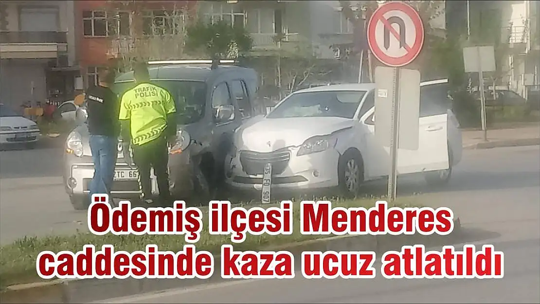 Ödemiş ilçesi Menderes caddesinde kaza ucuz atlatıldı