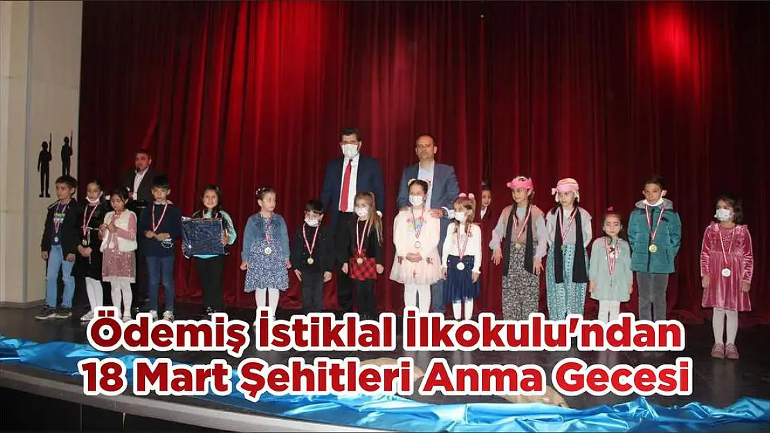 Ödemiş İstiklal İlkokulu'ndan 18 Mart Şehitleri Anma Gecesi