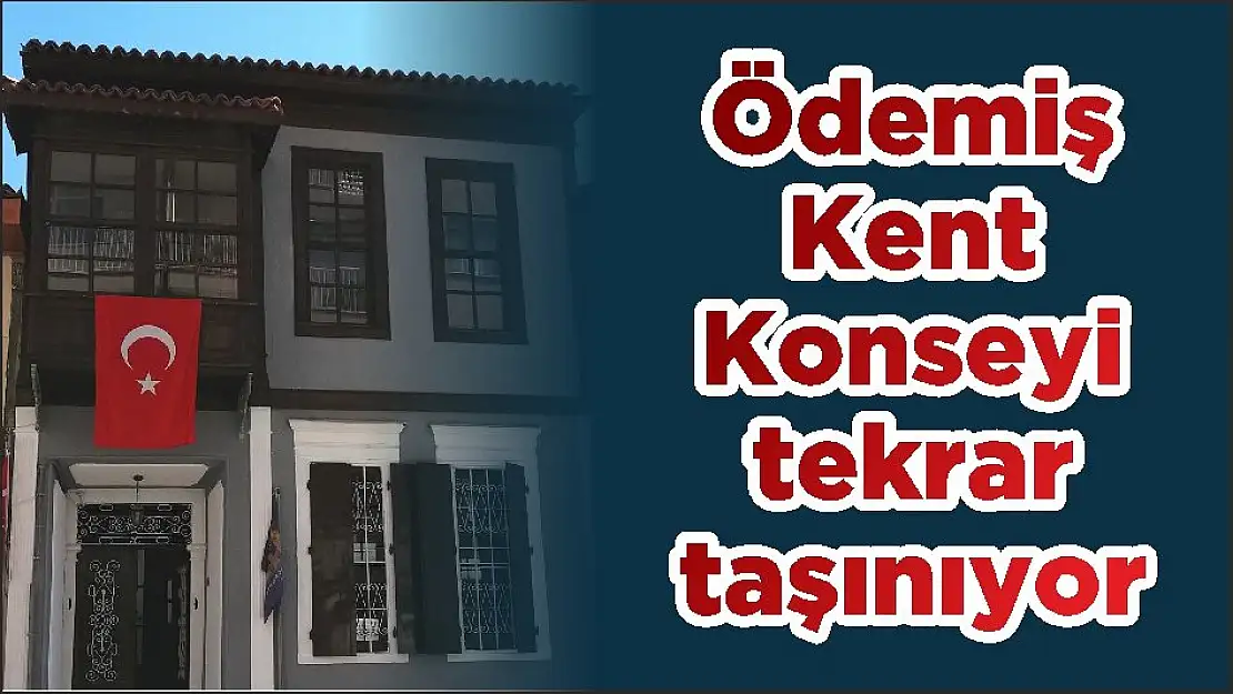 Ödemiş Kent Konseyi tekrar taşınıyor