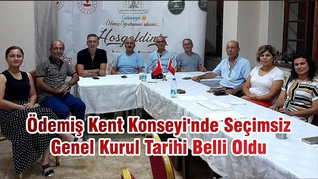 Ödemiş Kent Konseyi'nde Seçimsiz Genel Kurul Tarihi Belli Oldu