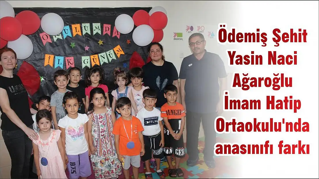 Ödemiş Şehit Yasin Naci Ağaroğlu İmam Hatip Ortaokulu'nda anasınıfı farkı