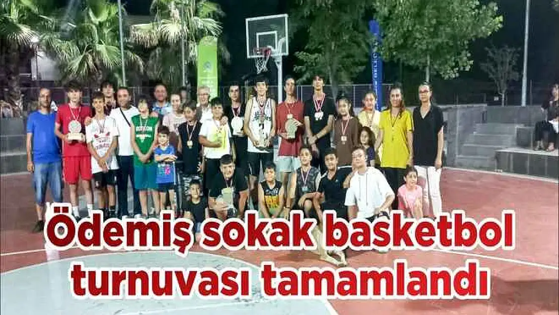 Ödemiş sokak basketbol turnuvası tamamlandı