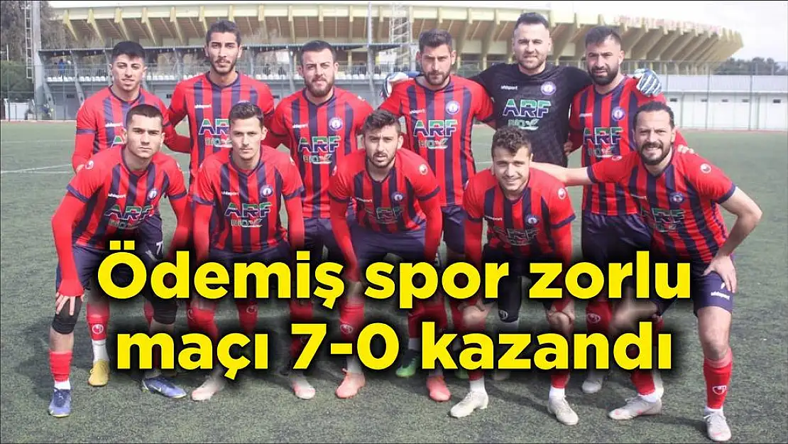 Ödemiş spor zorlu maçı 7-0 kazandı