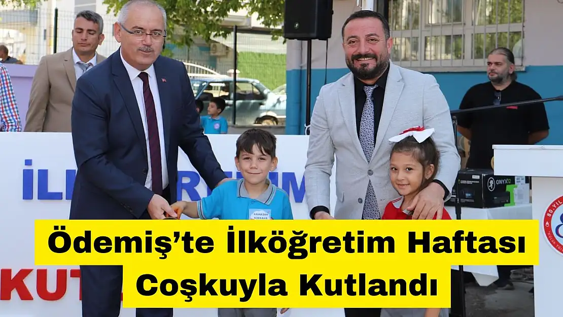 Ödemiş'te İlköğretim Haftası Coşkuyla Kutlandı