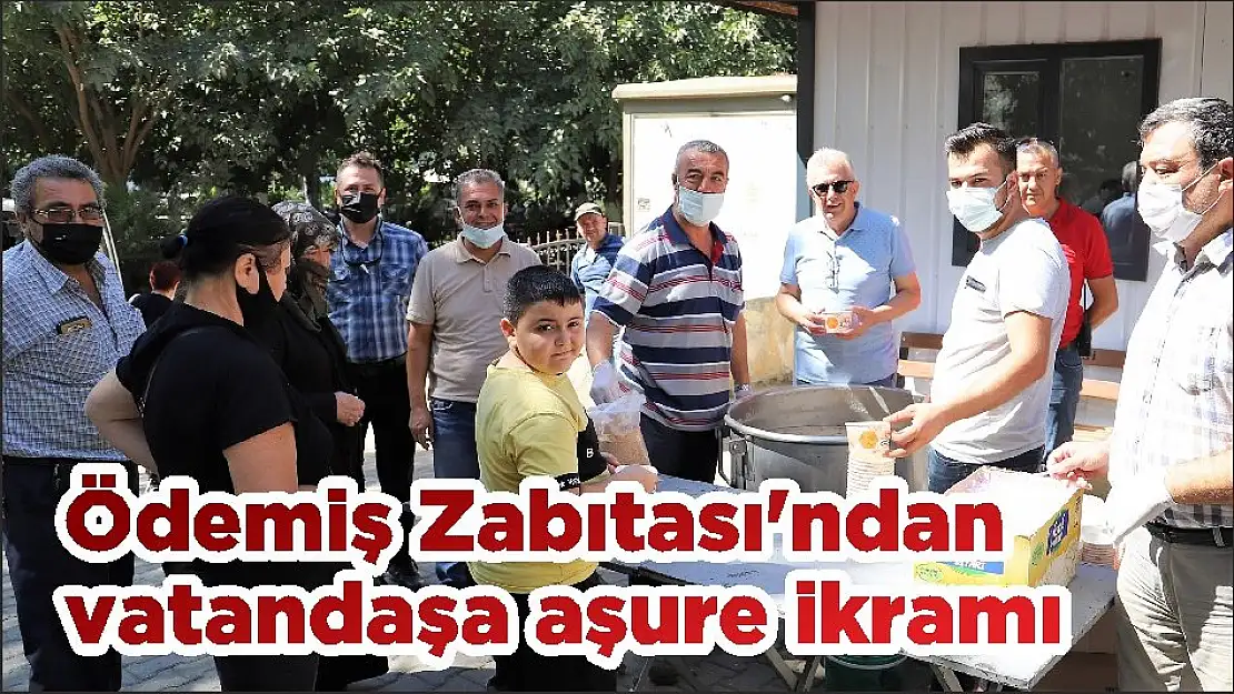 Ödemiş Zabıtası'ndan vatandaşa aşure ikramı