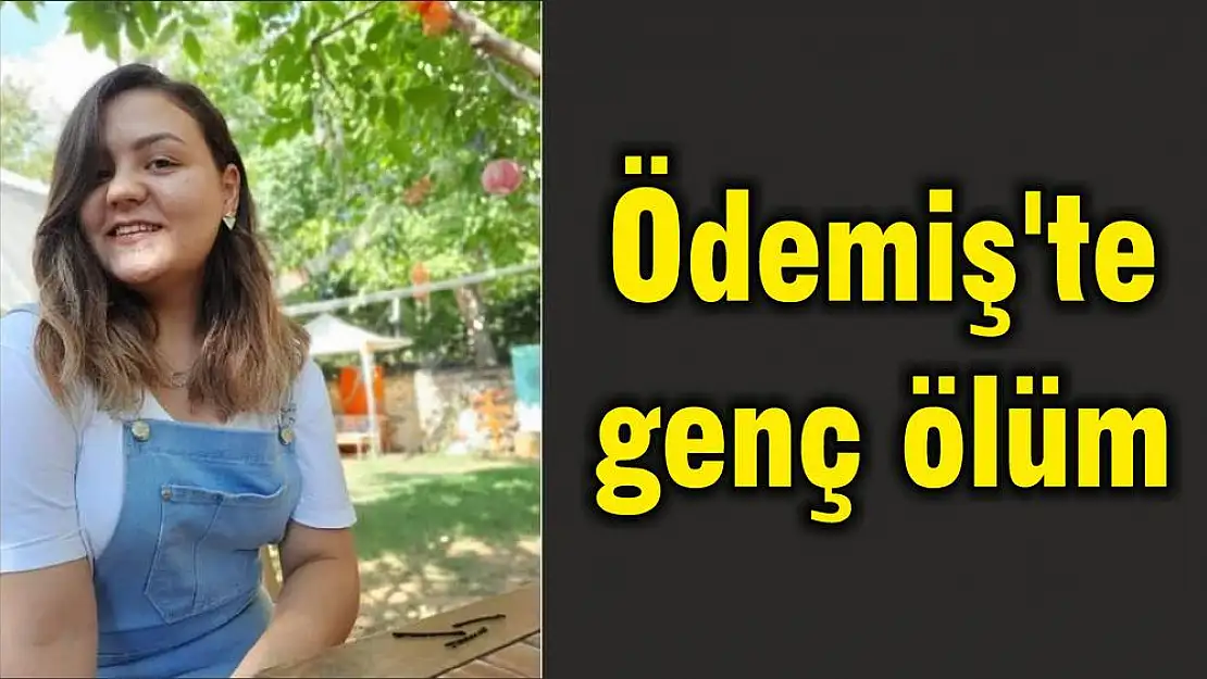 Ödemiş'te genç ölüm