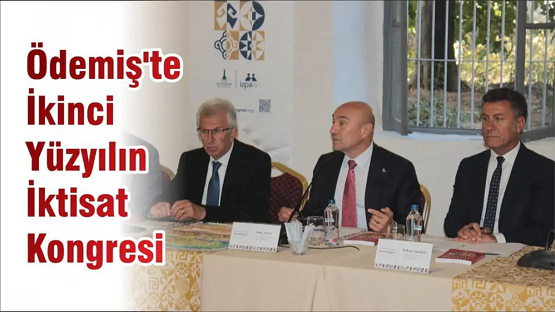 Ödemiş'te İkinci Yüzyılın İktisat Kongresi