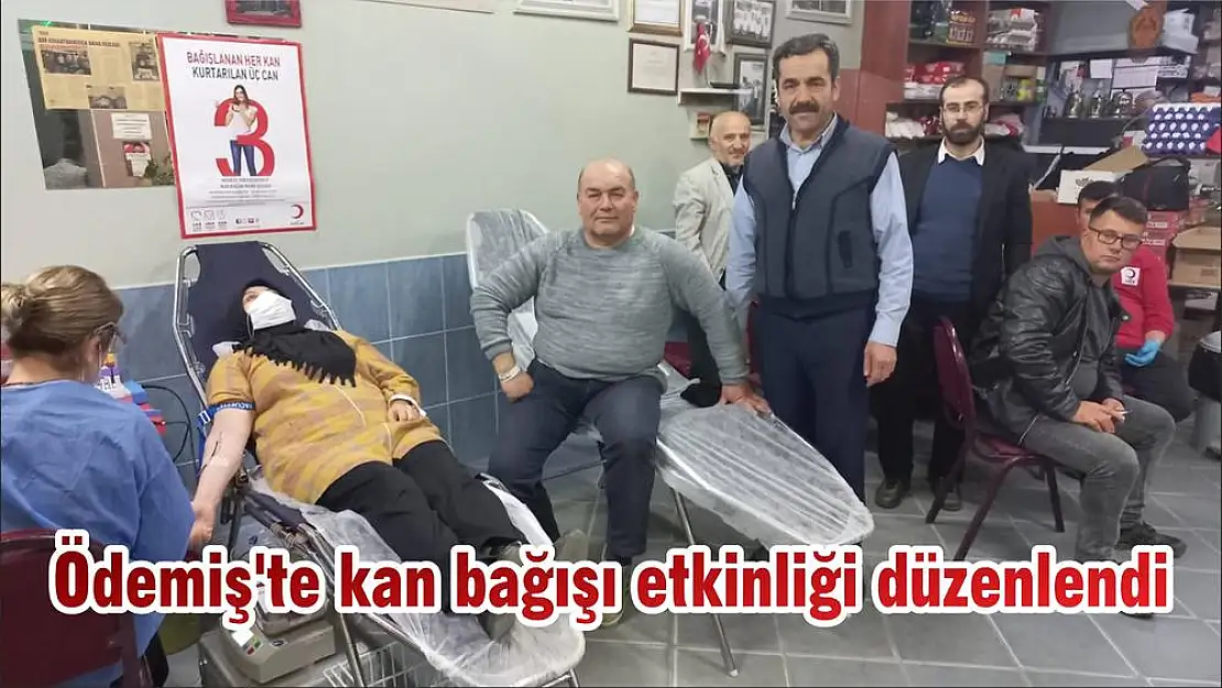 Ödemiş’te kan bağışı etkinliği düzenlendi