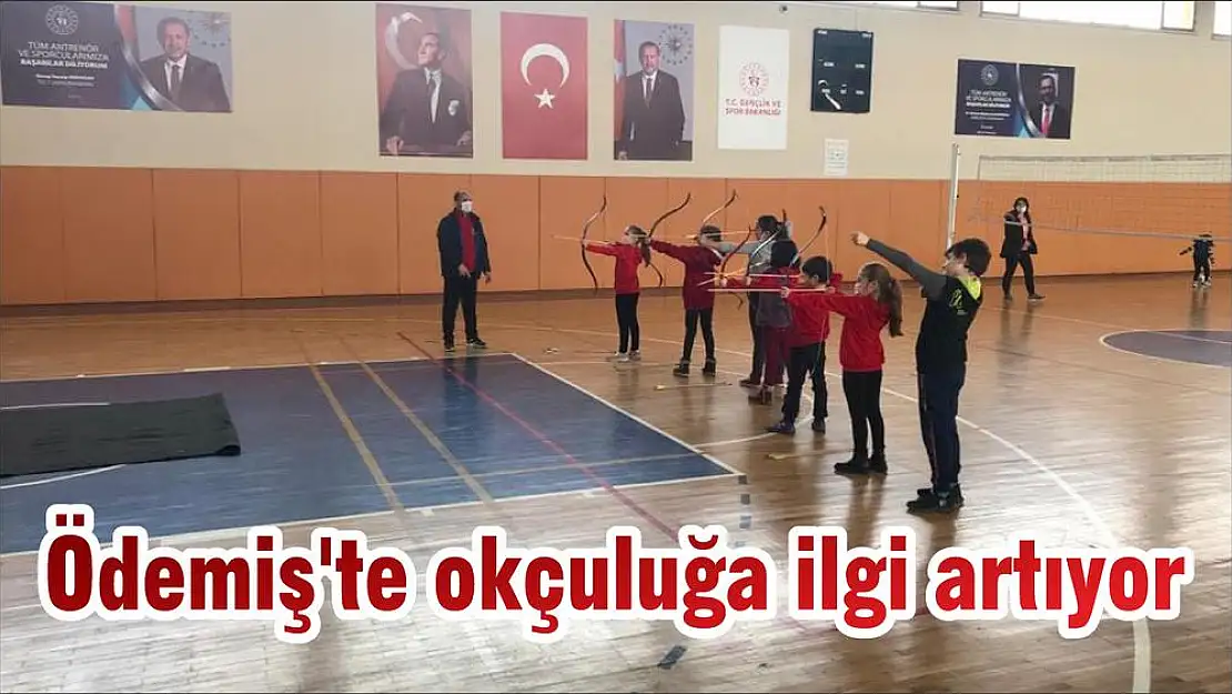 Ödemiş'te okçuluğa ilgi artıyor