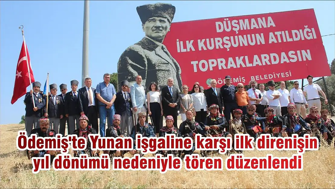 Ödemiş’te Yunan işgaline karşı ilk direnişin yıl dönümü nedeniyle tören düzenlendi