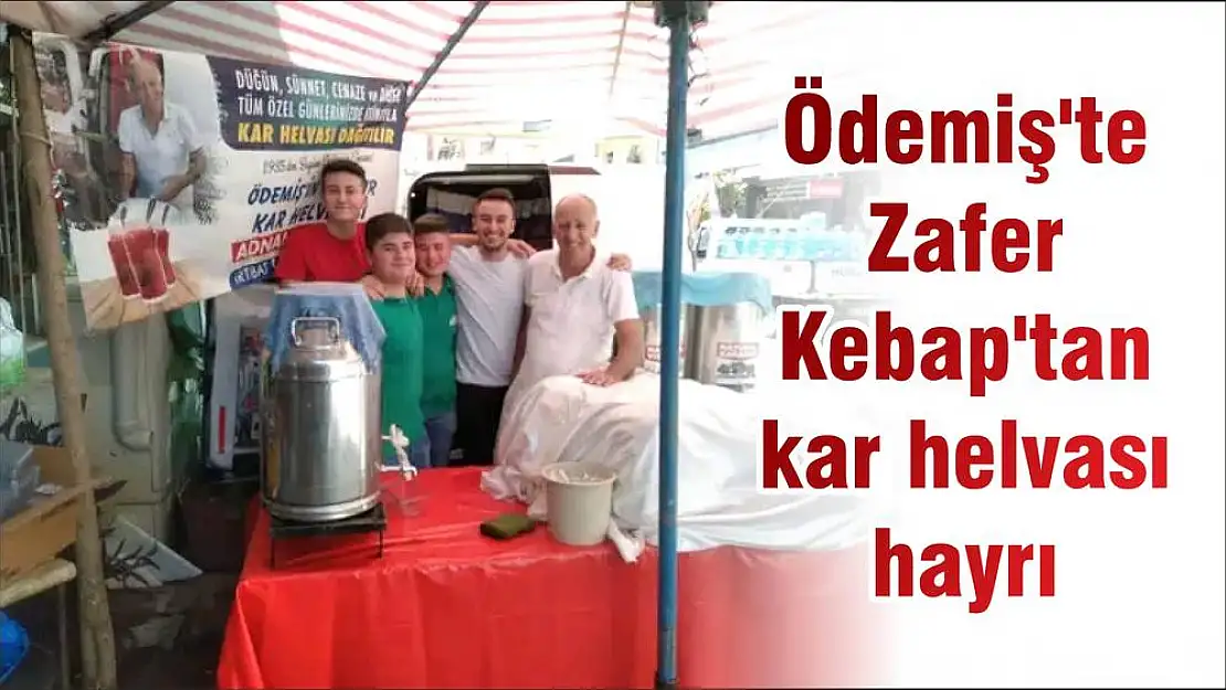 Ödemiş'te Zafer Kebap’tan kar helvası hayrı