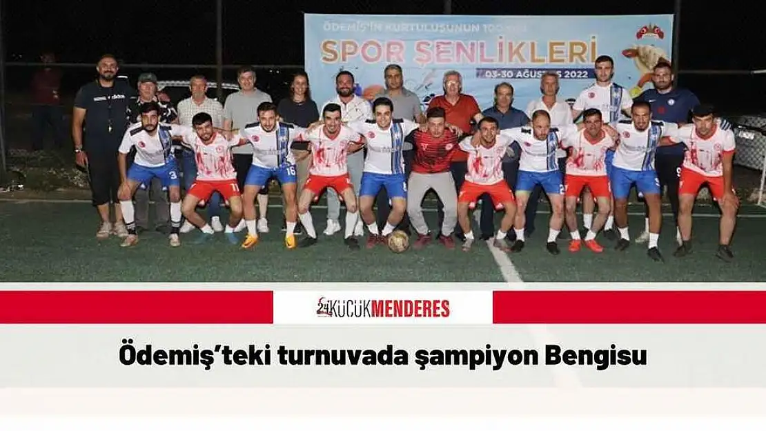 Ödemiş'teki turnuvada şampiyon Bengisu