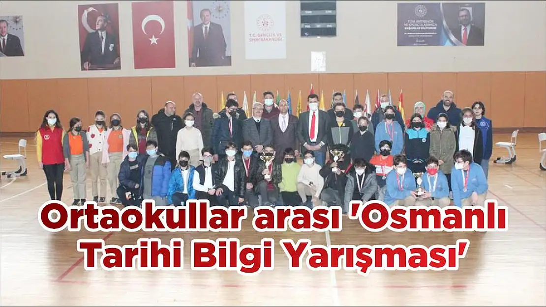 Ortaokullar arası 'Osmanlı Tarihi Bilgi Yarışması'