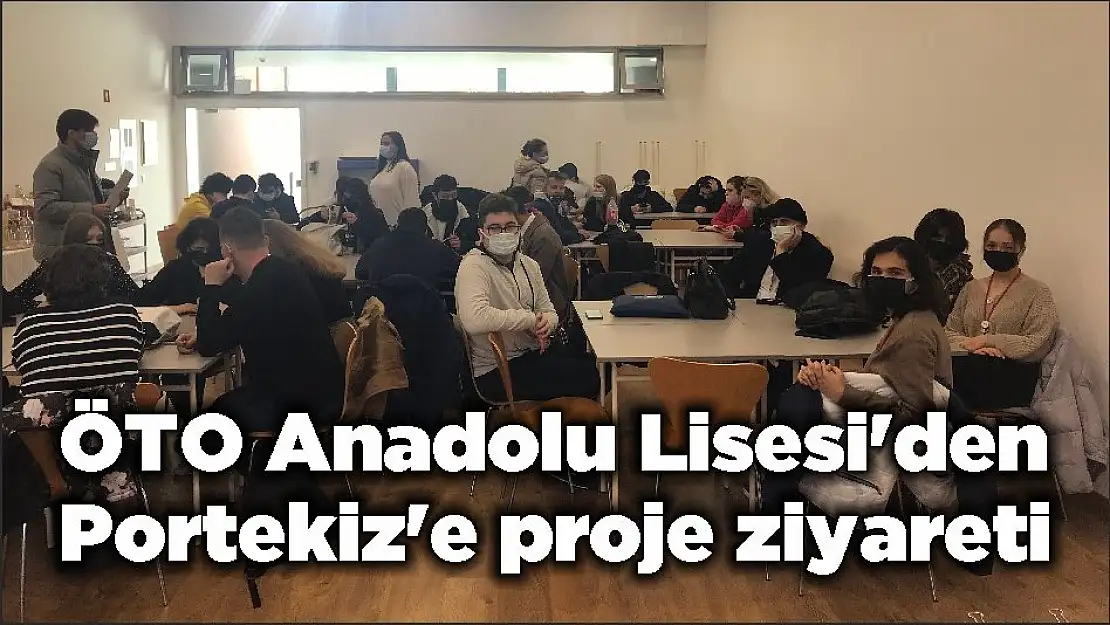 ÖTO Anadolu Lisesi'den Portekiz'e proje ziyareti
