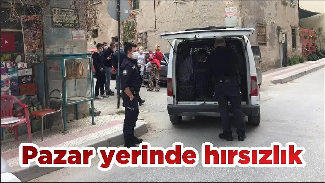 Pazar yerinde hırsızlık