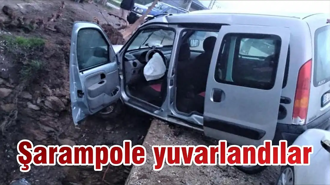 Şarampole yuvarlandılar