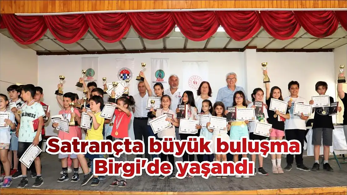 Satrançta büyük buluşma Birgi'de yaşandı