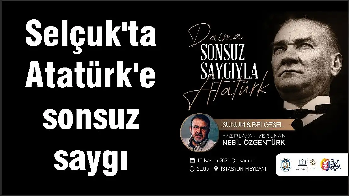 Selçuk'ta Atatürk'e sonsuz saygı
