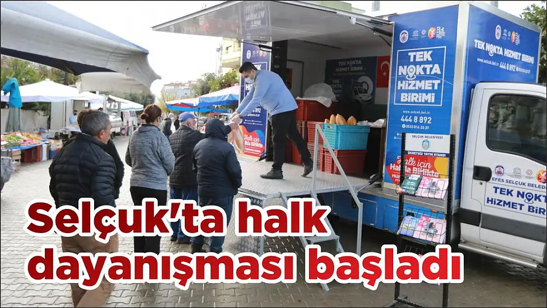 Selçuk'ta halk dayanışması başladı