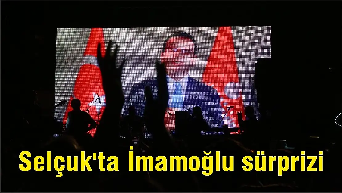 Selçuk'ta İmamoğlu sürprizi