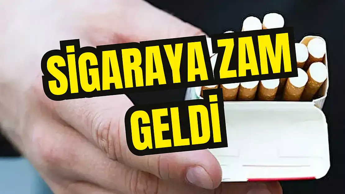 Sigaraya Zam Geldi…