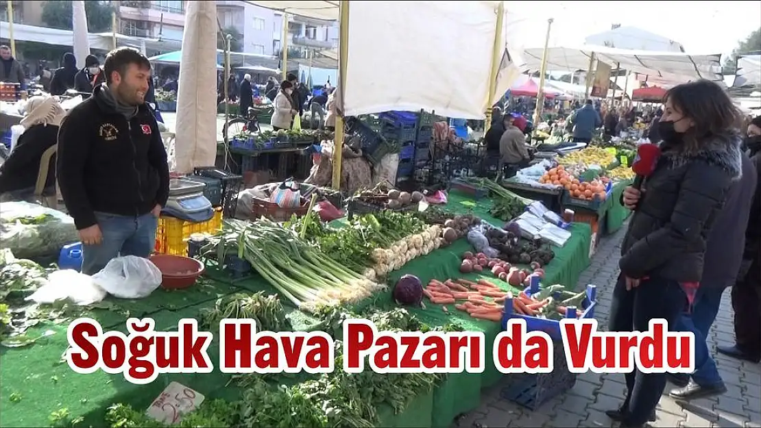 Soğuk Hava Pazarı da Vurdu