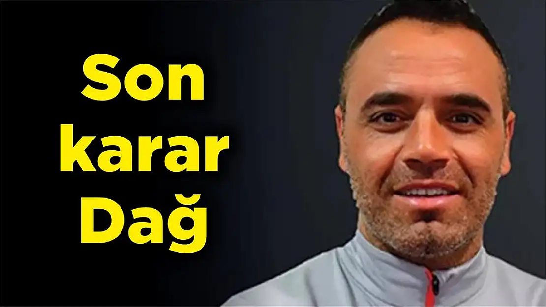 Son karar Dağ