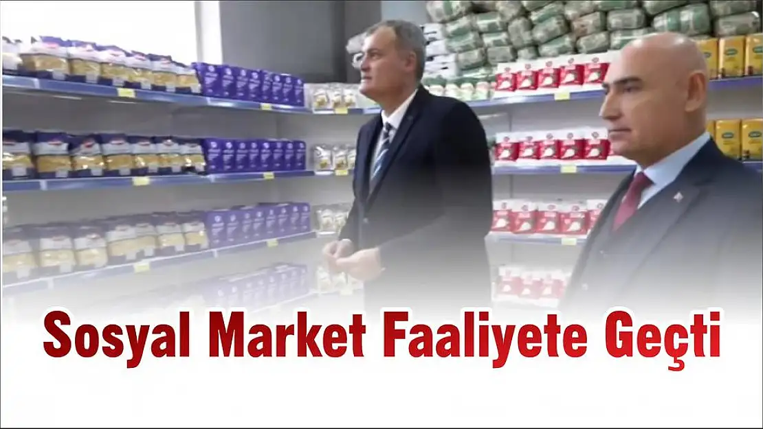 Sosyal Market Faaliyete Geçti