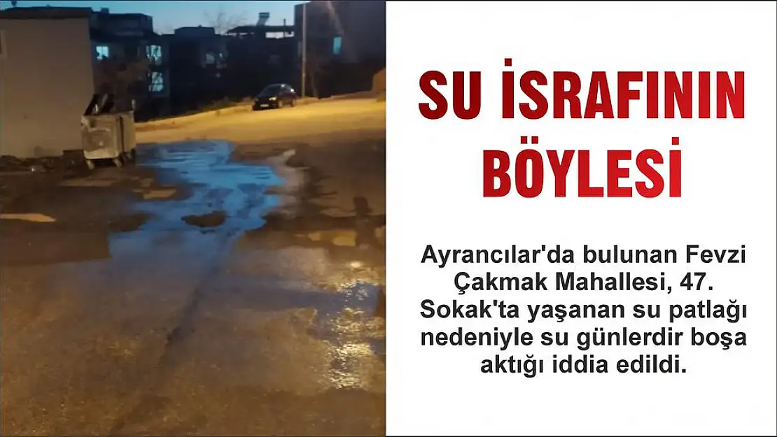 SU İSRAFININ BÖYLESİ