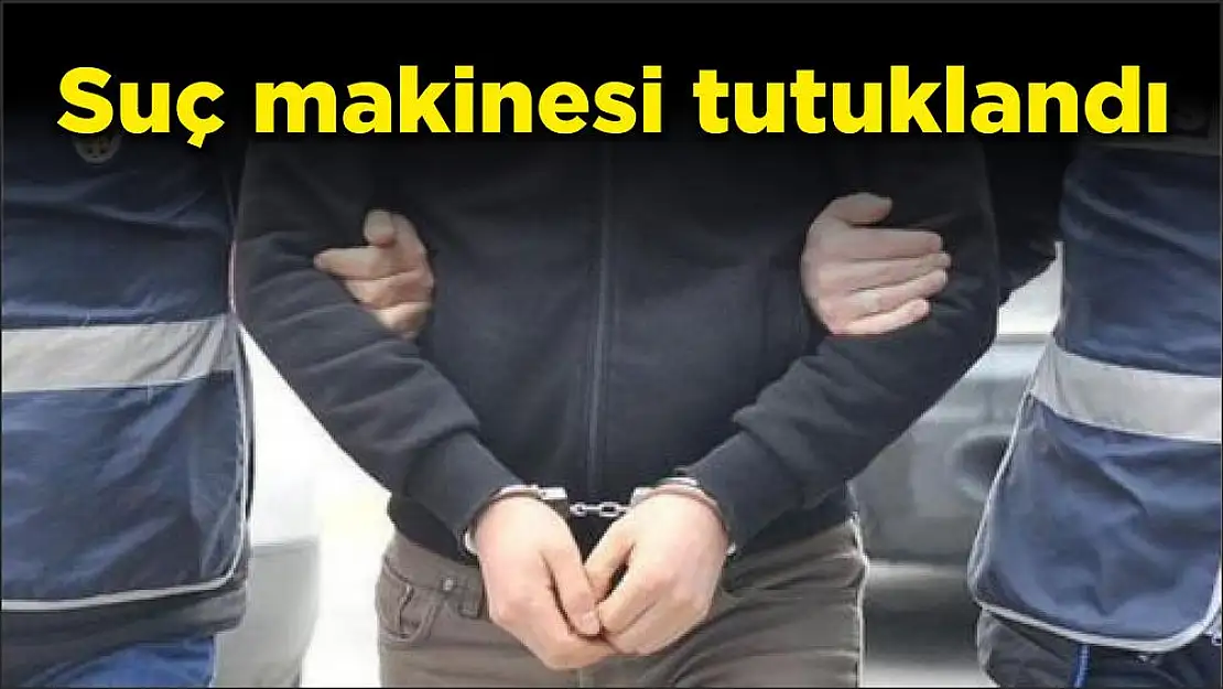 Suç makinesi tutuklandı