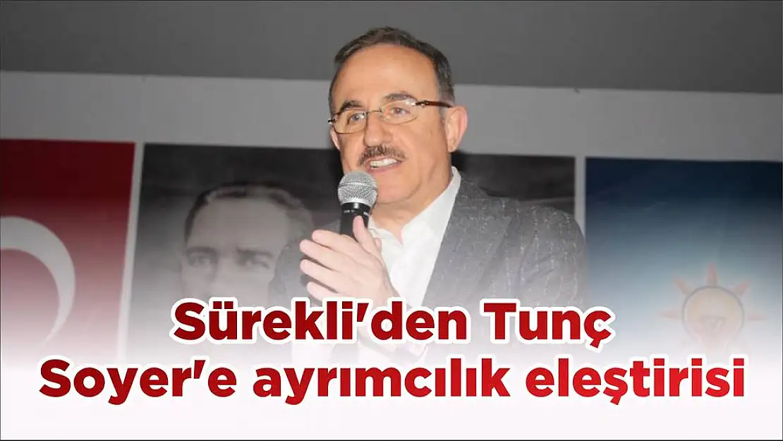 Sürekli’den Tunç Soyer’e ayrımcılık eleştirisi