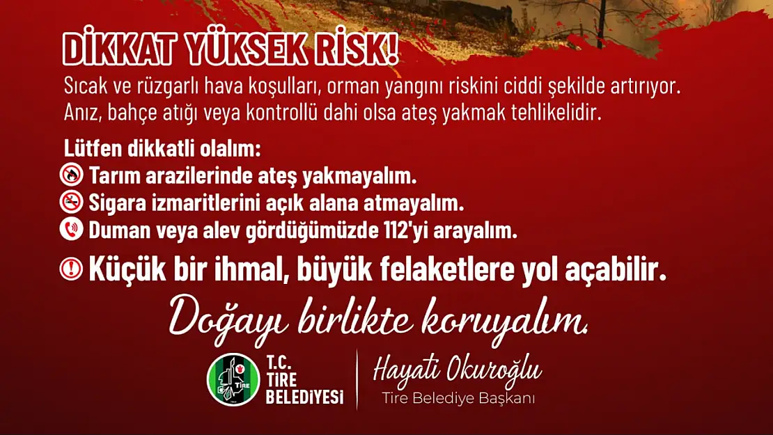 Tire Belediyesi Uyarıyor!