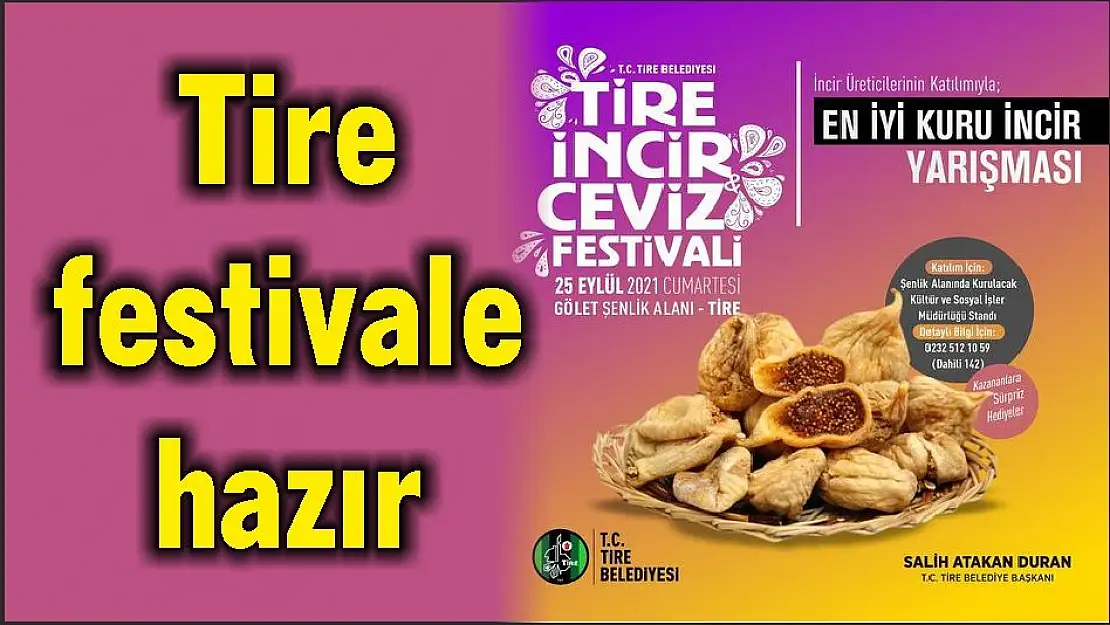 Tire festivale hazır