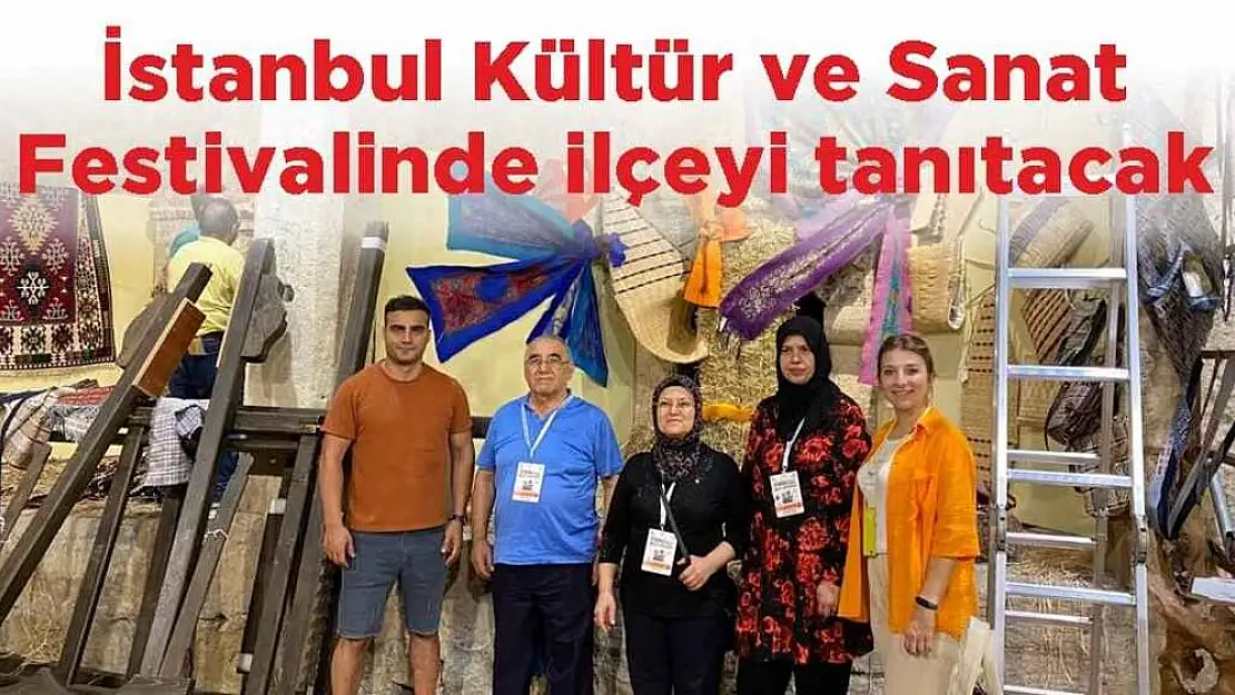 Tire Kent Müzesi İstanbul Kültür ve Sanat Festivalinde ilçeyi tanıtacak