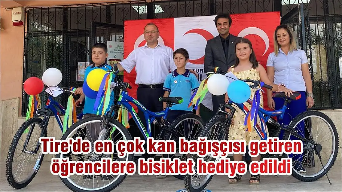 Tire’de en çok kan bağışçısı getiren öğrencilere bisiklet hediye edildi