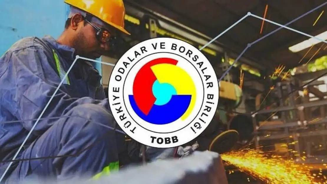 TOBB, Sanayi Kapasite Raporu sayısını açıkladı