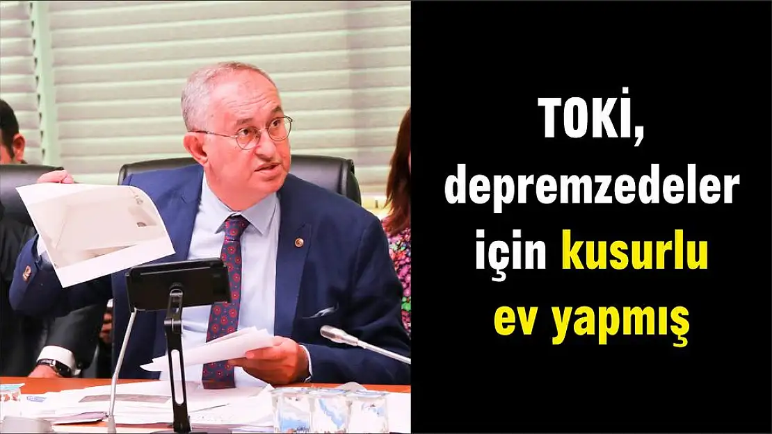 TOKİ, depremzedeler için kusurlu ev yapmış